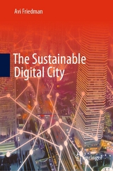 The Sustainable Digital City -  Avi Friedman