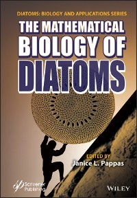 The Mathematical Biology of Diatoms - 