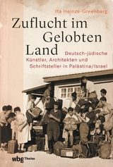 Zuflucht im Gelobten Land - Ita Heinze-Greenberg