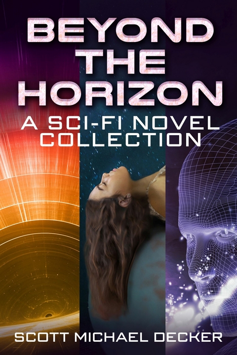 Beyond the Horizon -  Scott Michael Decker