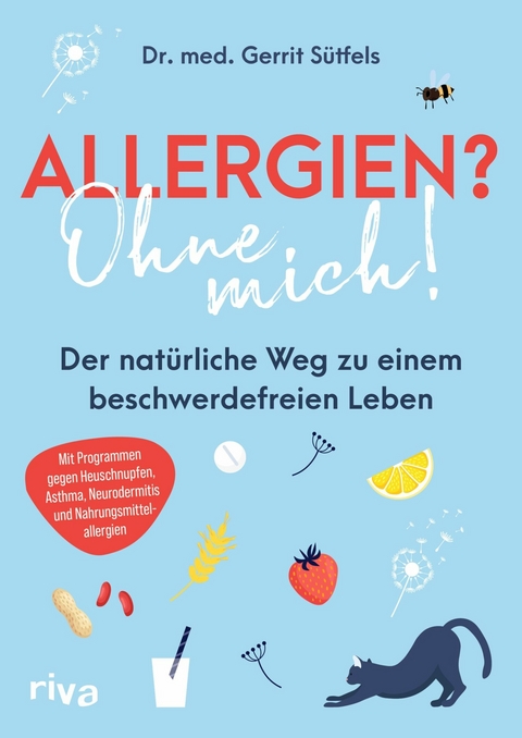 Allergien? Ohne mich! -  Gerrit Sütfels