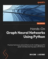 Hands-On Graph Neural Networks Using Python - Maxime Labonne