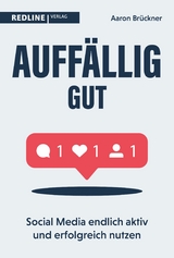 Auffällig gut -  Aaron Brückner