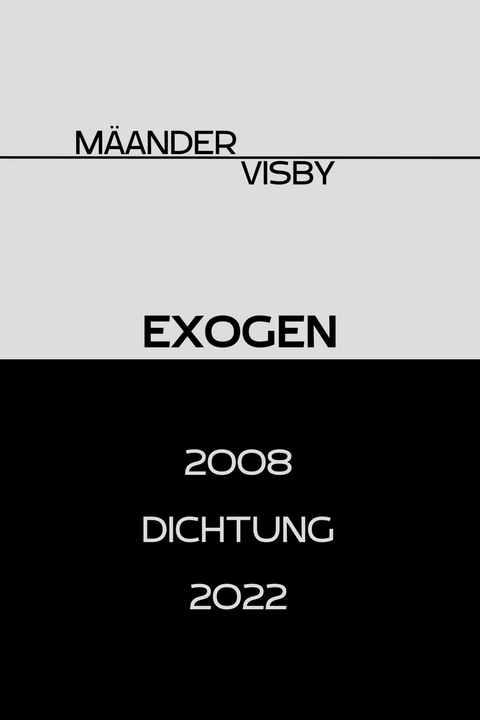 EXOGEN - Mäander Visby