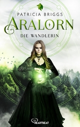 Aralorn - Die Wandlerin - Patricia Briggs