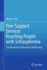Peer Support Services Reaching People with Schizophrenia -  Megan Evans