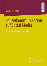 Polizeikommunikation auf Social Media -  Michael Graßl