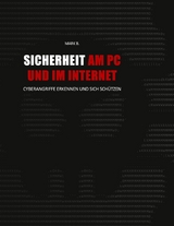 Sicherheit am PC und im Internet - Mark B.