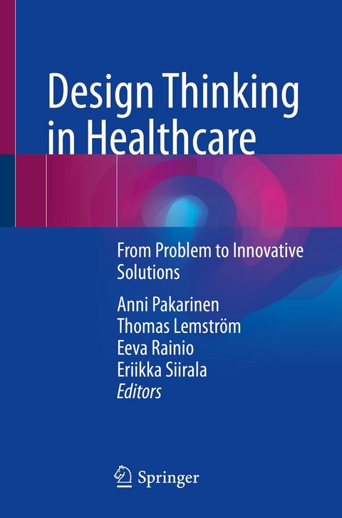 Design Thinking in Healthcare - 