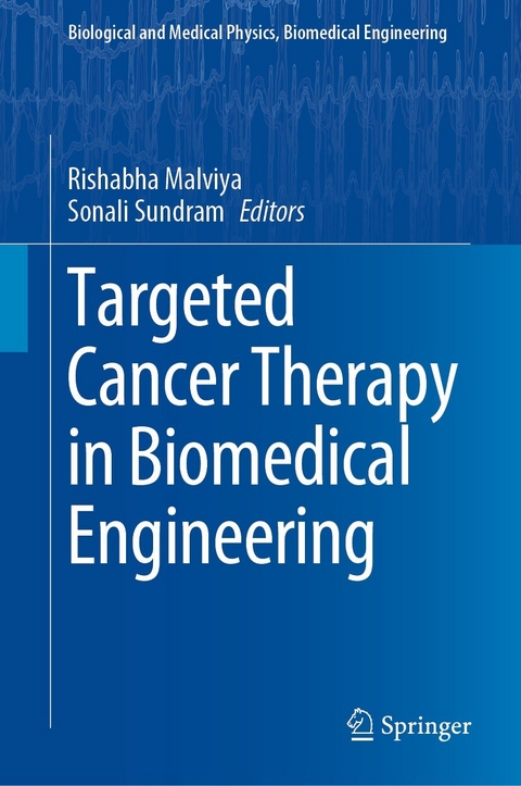 Targeted Cancer Therapy in Biomedical Engineering - 
