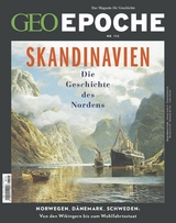 GEO Epoche 112/2021 - Skandinavien - GEO EPOCHE Redaktion