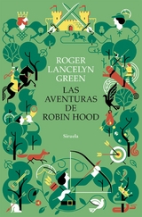 Las aventuras de Robin Hood - Roger Lancelyn Green