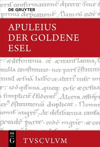 Der Goldene Esel oder Metamorphosen - Apuleius; Niklas Holzberg