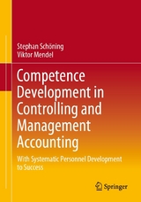 Competence Development in Controlling and Management Accounting -  Stephan Schöning,  Viktor Mendel