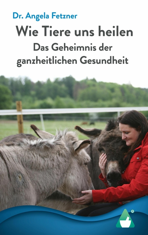 Wie Tiere uns heilen - Dr. Angela Fetzner