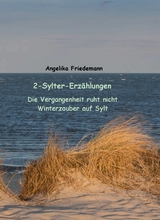 2-Sylter-Erzählungen - Angelika Friedemann