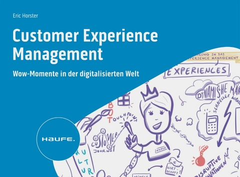 Customer Experience Management -  Eric Horster