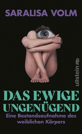 Das ewige Ungenügend -  Saralisa Volm