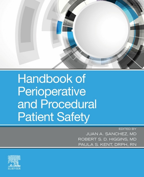 Handbook of Perioperative and Procedural Patient Safety - 