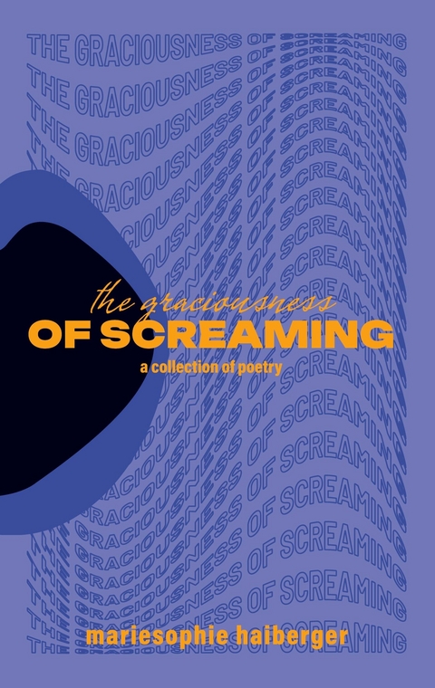 the graciousness of screaming - 