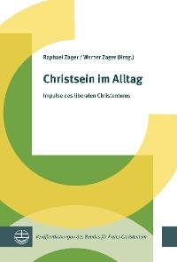 Christsein im Alltag - Raphael Zager