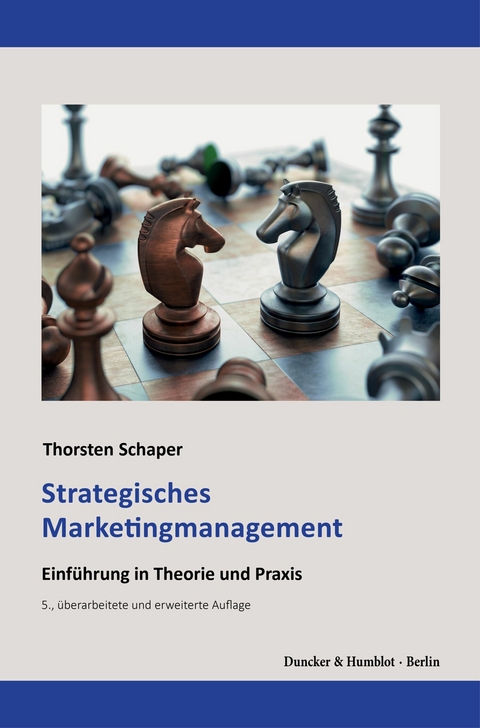 Strategisches Marketingmanagement. -  Thorsten Schaper