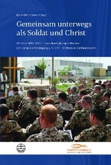 Gemeinsam unterwegs als Soldat und Christ - 