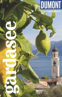 DuMont Reise-Taschenbuch E-Book Gardasee - Nana Claudia Nenzel