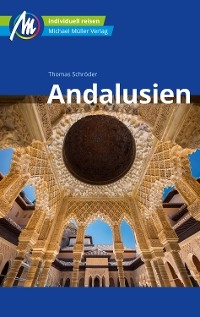 Andalusien Reiseführer Michael Müller Verlag - Thomas Schröder