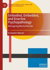 Embodied, Embedded, and Enactive Psychopathology -  Kristopher Nielsen
