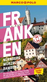 MARCO POLO Reiseführer E-Book Franken, Nürnberg, Würzburg, Bamberg -  Nadine Luck