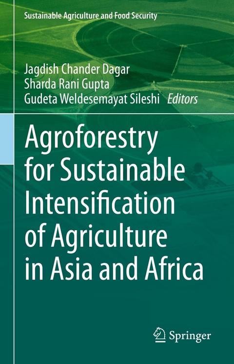 Agroforestry for Sustainable Intensification of Agriculture in Asia and Africa - 