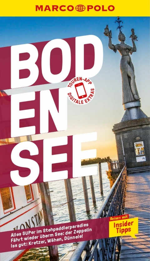 MARCO POLO Reiseführer E-Book Bodensee -  Florian Wachsmann,  Frank van Bebber,  Martina Keller-Ullrich