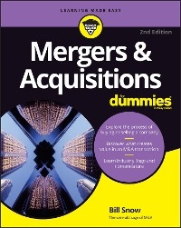 Mergers & Acquisitions For Dummies -  Bill Snow