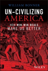 Un-Civilizing America -  William Bonner