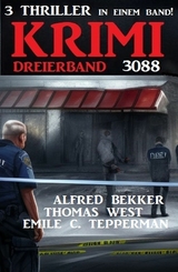 Krimi Dreierband 3088 - Alfred Bekker, Thomas West, Emile C. Tepperman