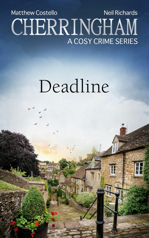 Cherringham - Deadline - Matthew Costello, Neil Richards