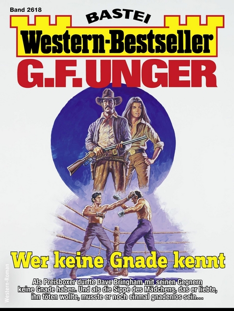 G. F. Unger Western-Bestseller 2618 - G. F. Unger