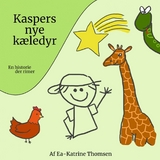 Kaspers nye kæledyr - Ea-Katrine Thomsen
