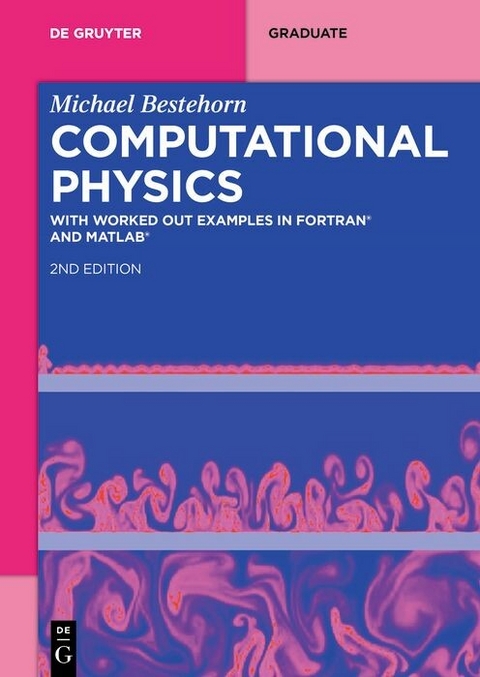 Computational Physics -  Michael Bestehorn