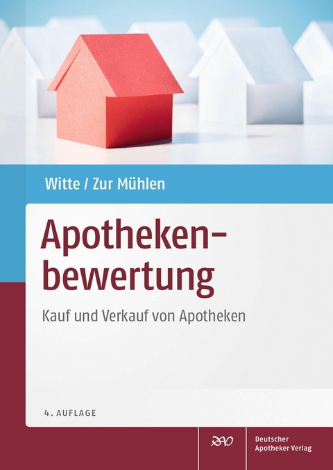 Apothekenbewertung -  Axel Witte,  Doris Zur Mühlen
