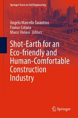 Shot-Earth for an Eco-friendly and Human-Comfortable Construction Industry - 