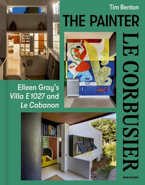 The Painter Le Corbusier -  Tim Benton