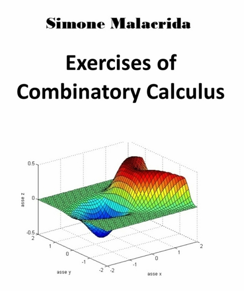 Exercises of Combinatory Calculus - Simone Malacrida
