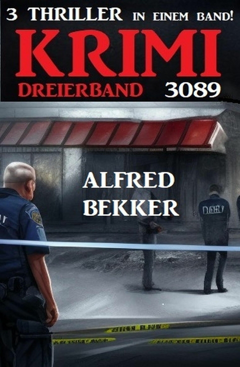 Krimi Dreierband 3089 -  Alfred Bekker