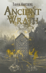 Ancient Wrath -  Tanya Hartgers