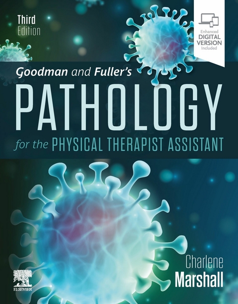 Goodman and Fuller's Pathology for the Physical Therapist Assistant -  Charlene Marshall