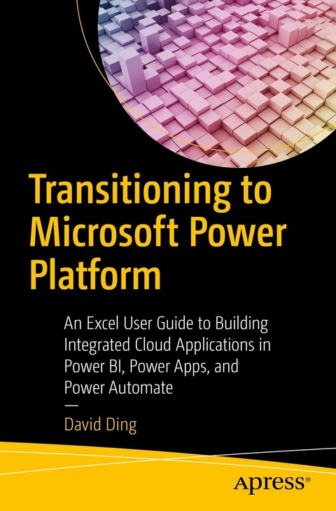 Transitioning to Microsoft Power Platform -  David Ding