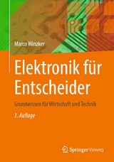 Elektronik für Entscheider - Marco Winzker