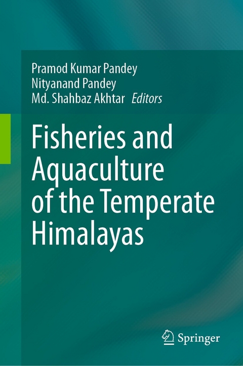 Fisheries and Aquaculture of the Temperate Himalayas - 